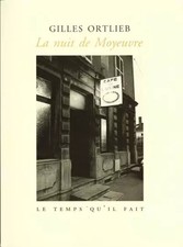 Nuit moyeuvre gilles - la, moyeuvre,